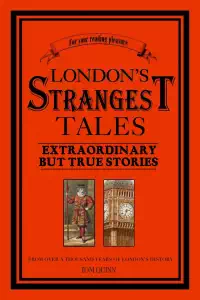 London's Strangest Tales - Quinn, Tom